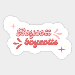 Boycott boycotts Sticker